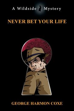 portada Never Bet Your Life (en Inglés)