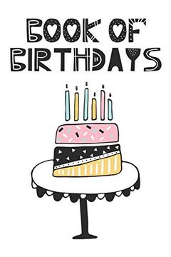 portada Book of Birthdays - Layer Cake: Evergreen Birthday Calendar - Never Forget Another Birthday (Elitic Birthday Books) 