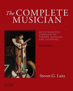 portada The Complete Musician: An Integrated Approach to Theory, Analysis, and Listening (en Inglés)