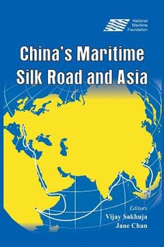 portada China's Maritime Silk Road and Asia (en Inglés)