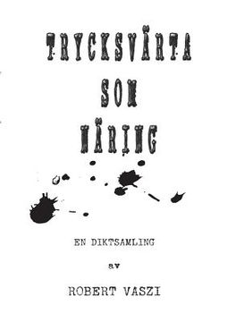 portada Trycksvärta som näring: Diktsamling (en Sueco)