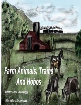 portada Farm Animals, Trains and Hobos (en Inglés)
