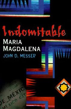 portada indomitable maria magdalena (in English)