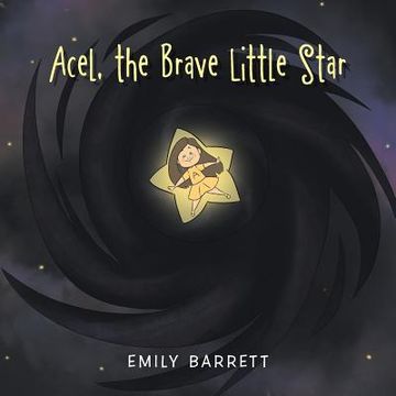 portada Acel, the Brave Little Star (in English)