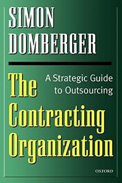 portada The Contracting Organization: A Strategic Guide to Outsourcing (en Inglés)