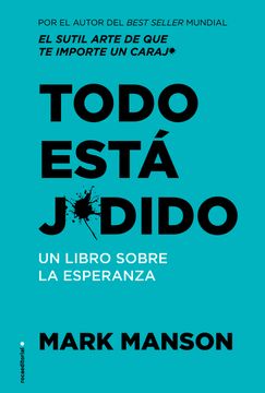 Todo está jodido