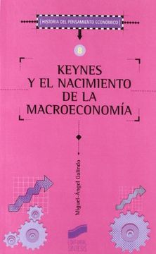 portada Keynes y el Nacimiento de la Macroeconomía