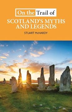 portada On the Trail of Scotland's Myths and Legends (en Inglés)