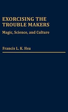 portada Exorcising the Trouble Makers: Magic, Science, and Culture (en Inglés)