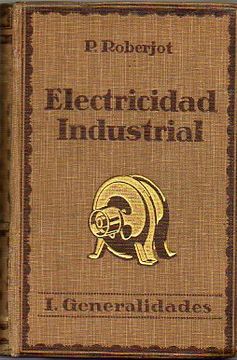 portada electricidad industrial. tomo i. generalidades. 2ª ed.