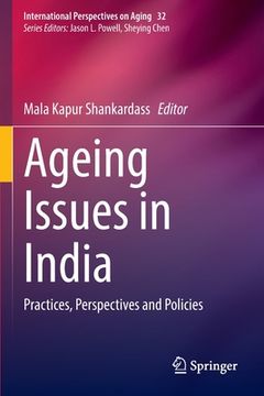 portada Ageing Issues in India: Practices, Perspectives and Policies 