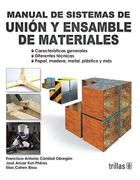 portada Manual de Sistemas de Union y Ensamble de Materiales