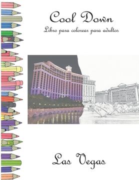 portada Cool Down - Libro para colorear para adultos: Las Vegas