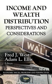 portada Income and Wealth Distribution: Perspectives and Considerations (Economic Issues, Problems and Perspectives; America in the 21St Century: Political and Economic Issues) (in English)
