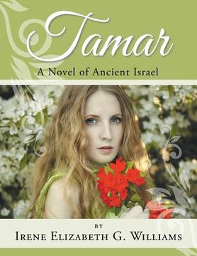 portada Tamar: A Novel of Ancient Israel (en Inglés)