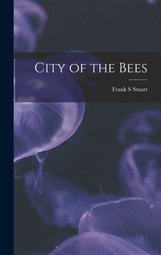 portada City of the Bees (en Inglés)