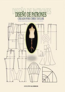 portada Diseño de Patrones: Metodo Desarrollado Para la Modisteria y la i Ndustria (in Spanish)