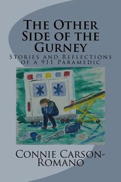 portada The Other Side of the Gurney: Stories and Reflections of a 911 Paramedic (en Inglés)