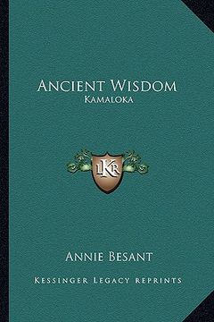 portada ancient wisdom: kamaloka (in English)