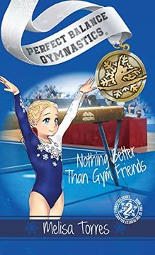portada Nothing Better Than gym Friends (Perfect Balance Gymnastics Series) (en Inglés)