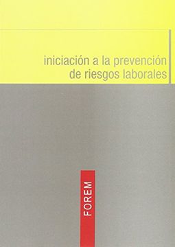 INICIACIÓN A LA PREVENCIÓN DE RIESGOS LABORALES