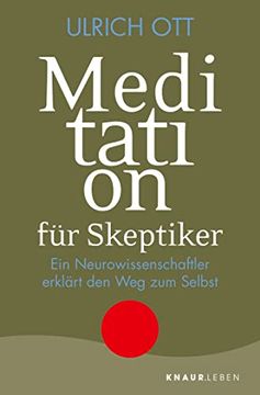 portada Meditation für Skeptiker: Ein Neurowissenschaftler Erklärt den weg zum Selbst (in German)