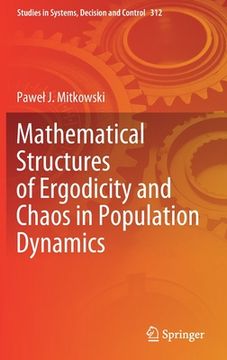 portada Mathematical Structures of Ergodicity and Chaos in Population Dynamics (en Inglés)