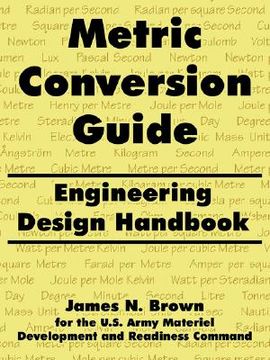 portada metric conversion guide: engineering design handbook (in English)