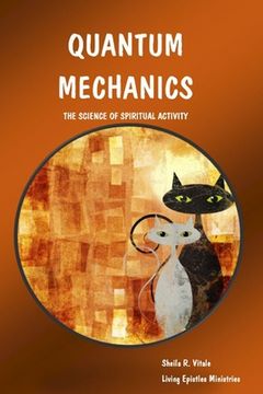 portada Quantum Mechanics: The Science Of Spiritual Activity (en Inglés)