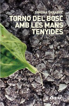 portada Torno del Bosc amb les Manys Tenyides (Sèrie Literatures) (in Catalá)