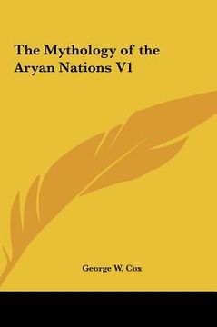 portada the mythology of the aryan nations v1 (en Inglés)