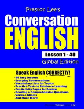 portada Preston Lee's Conversation English - Global Edition Lesson 1 - 40 (en Inglés)