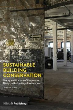 portada Sustainable Building Conservation: Theory and Practice of Responsive Design in the Heritage Environment (in English)