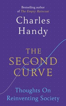 portada The Second Curve: Thoughts on Reinventing Society