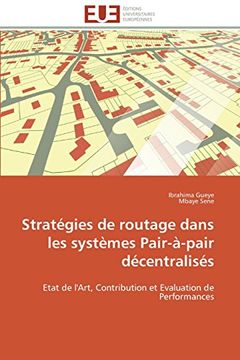portada Strategies de Routage Dans Les Systemes Pair-A-Pair Decentralises