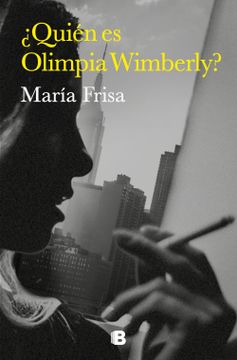 portada QUIEN ES OLIMPIA WIMBERLY? - FRISA, MARIA - Libro Físico