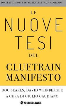 portada Le Nuove Tesi del Cluetrain Manifesto (en Italiano)