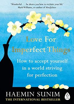 portada Love for Imperfect Things: The Sunday Times Bestseller: How to Accept Yourself in a World Striving for Perfection (en Inglés)