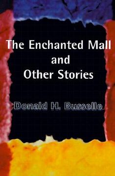 portada the enchanted mall and other stories (en Inglés)