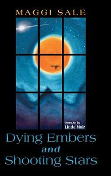 portada Dying Embers and Shooting Stars (in English)