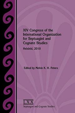 portada Xiv Congress of the Ioscs, Helsinki, 2010 (Septuagint and Cognate Studies Series) (en Inglés)