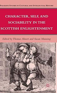 portada Character, Self, and Sociability in the Scottish Enlightenment (Palgrave Studies in Cultural and Intellectual History) 