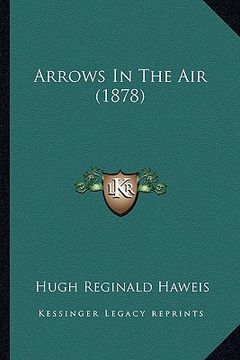 portada arrows in the air (1878) (en Inglés)
