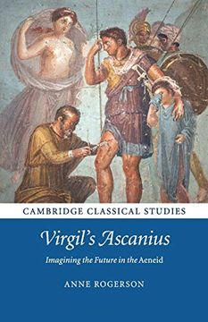 portada Virgil's Ascanius: Imagining the Future in the Aeneid (en Inglés)