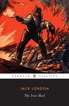 portada The Iron Heel (Penguin Classics) (in English)