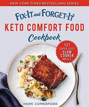 portada Fix-It and Forget-It Keto Comfort Food Cookbook: 127 Super Easy Slow Cooker Meals (en Inglés)