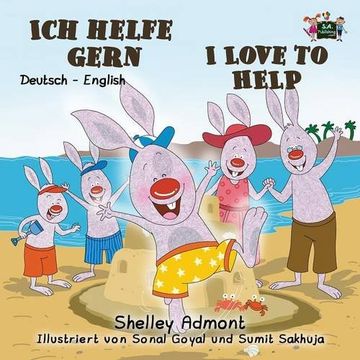 portada Ich helfe gern-I Love to Help: German English Bilingual Edition (German Edition)