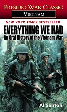 portada Everything we Had: An Oral History of the Vietnam war (Presidio war Classic. Vietnam) (in English)