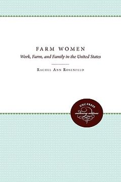 portada farm women: work, farm, and family in the united states (in English)