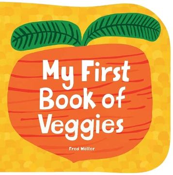 portada My First Book of Veggies (in English)